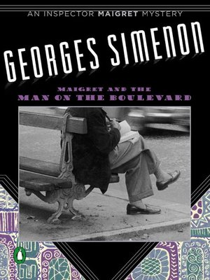 cover image of Maigret and the Man on the Boulevard